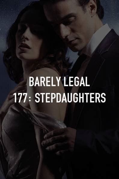 step duaghter porn|Barely Legal 177: Stepdaughters (Video 2020)